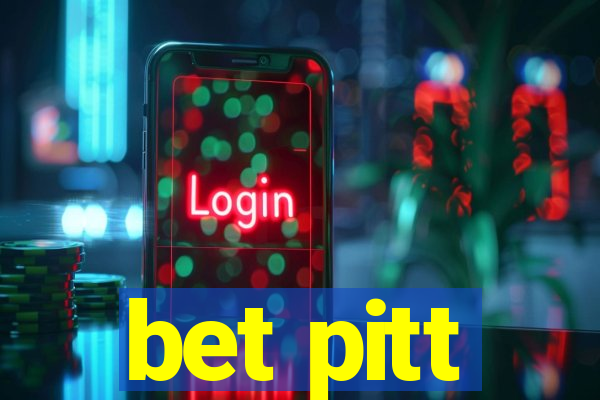 bet pitt