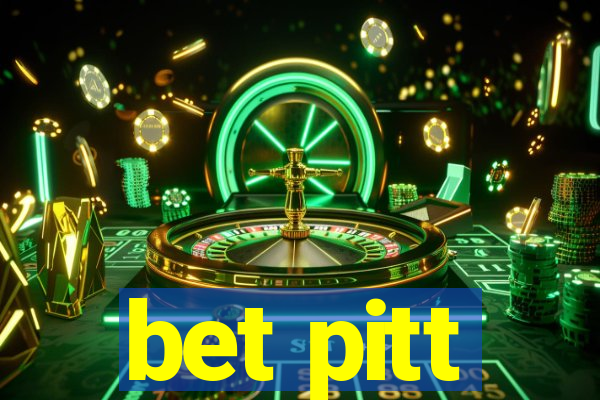 bet pitt