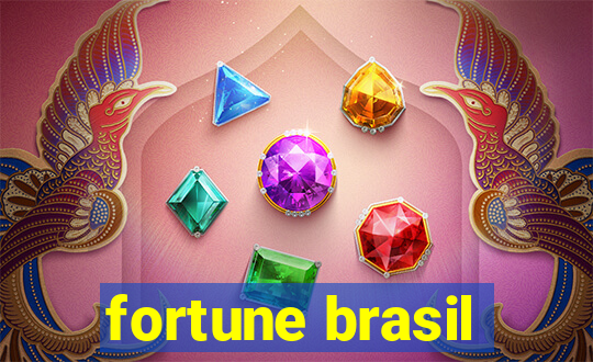 fortune brasil