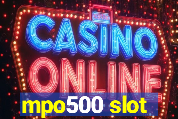 mpo500 slot