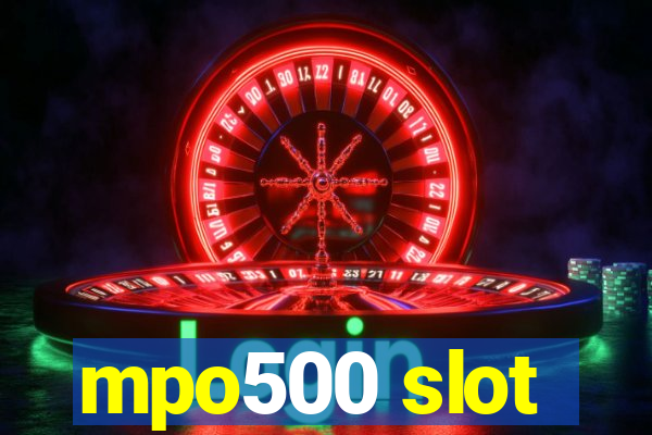 mpo500 slot