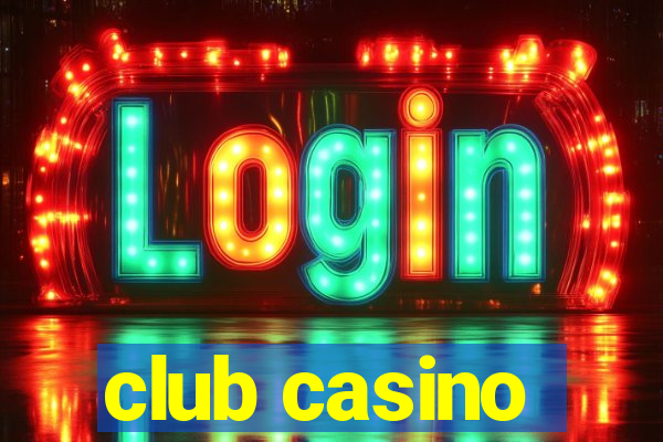 club casino