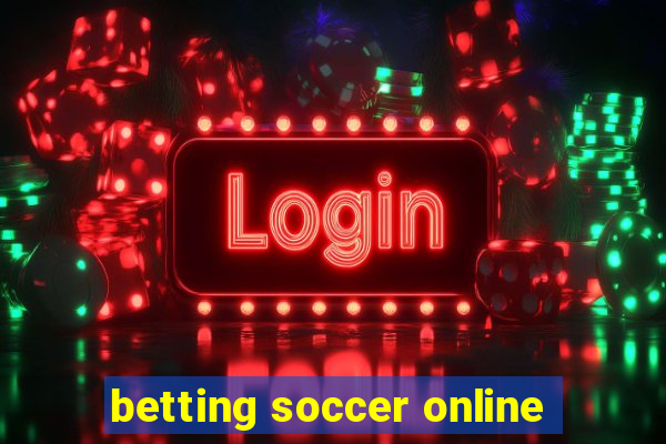 betting soccer online