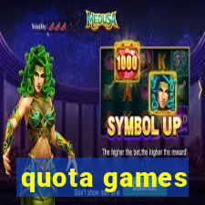 quota games