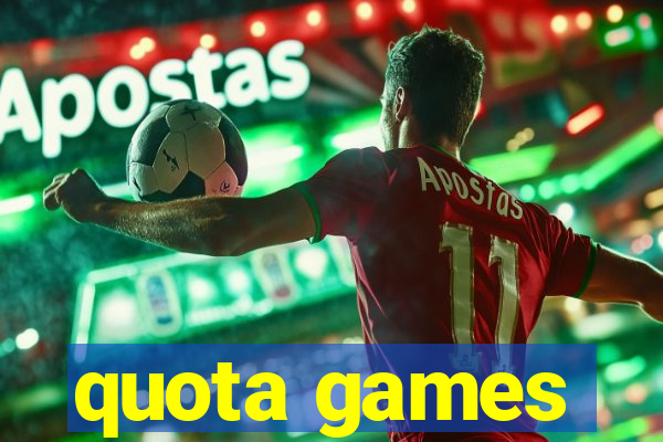 quota games