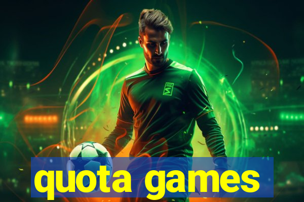 quota games