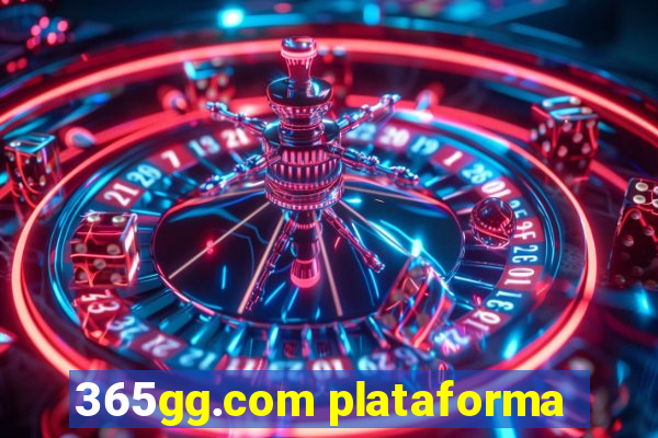 365gg.com plataforma