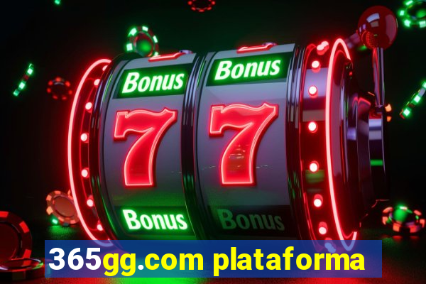 365gg.com plataforma