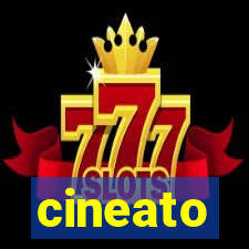 cineato