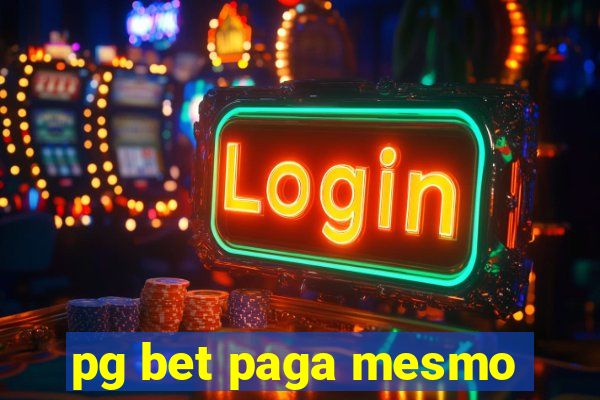 pg bet paga mesmo