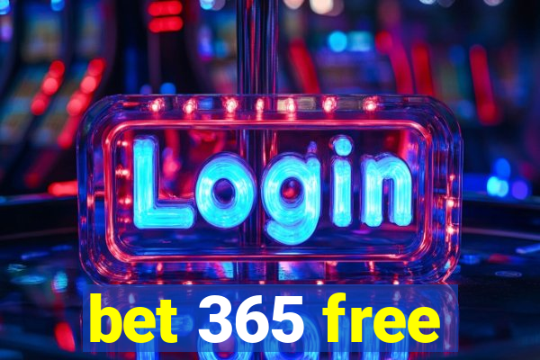 bet 365 free