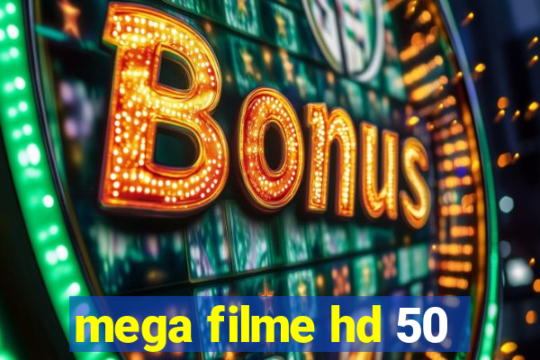 mega filme hd 50