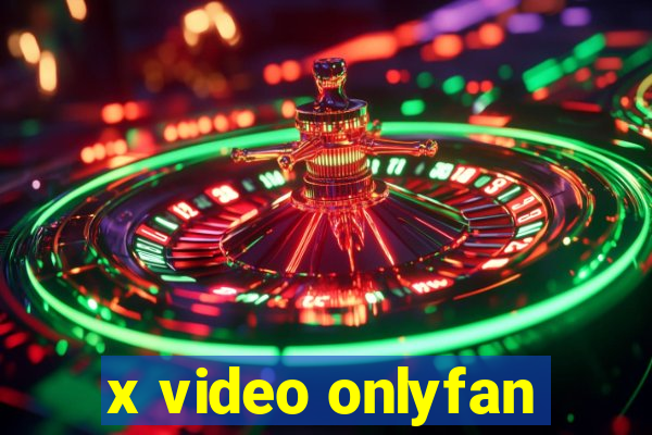 x video onlyfan