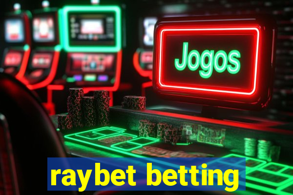 raybet betting