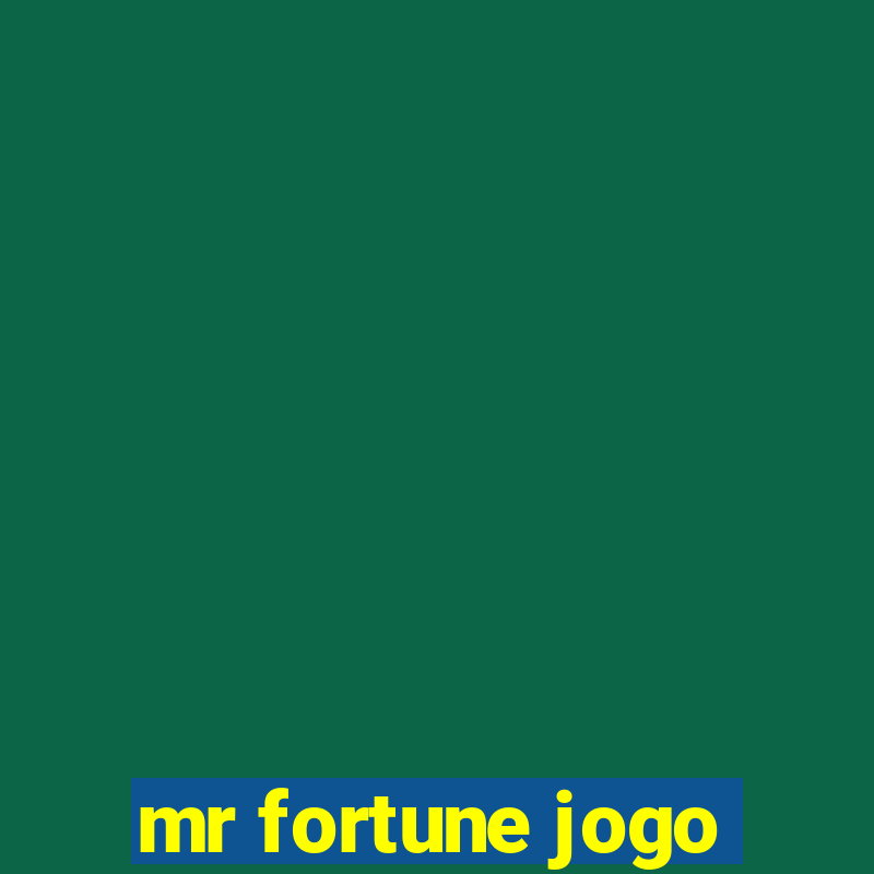 mr fortune jogo