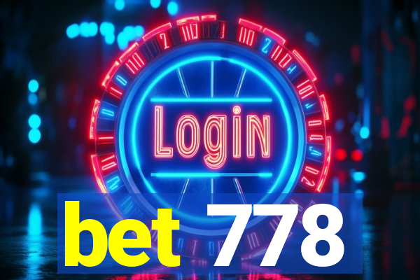 bet 778