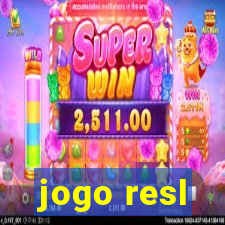 jogo resl