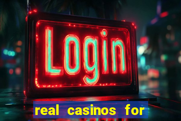 real casinos for real money