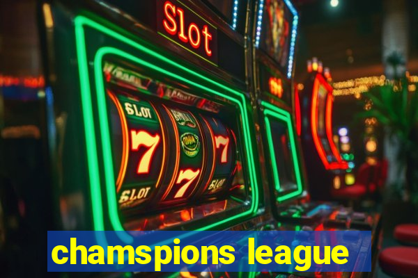 chamspions league