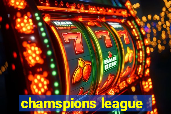 chamspions league