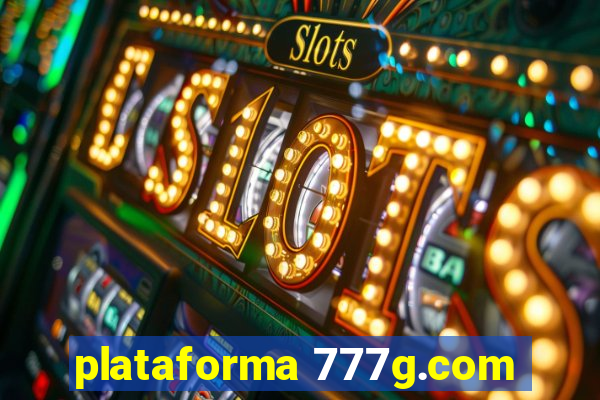 plataforma 777g.com