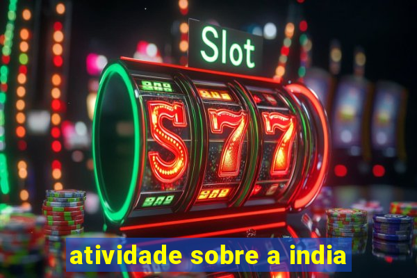 atividade sobre a india