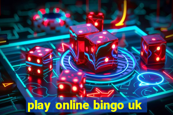 play online bingo uk