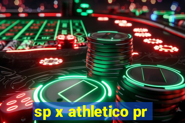 sp x athletico pr