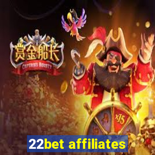 22bet affiliates