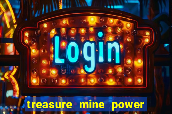 treasure mine power reels slot free play