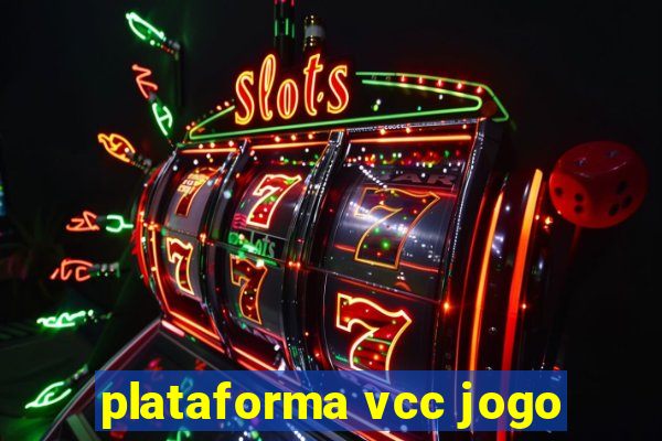 plataforma vcc jogo