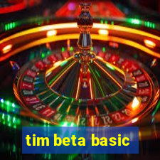 tim beta basic