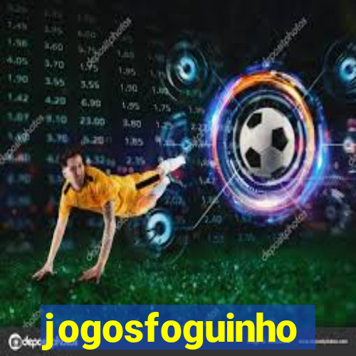 jogosfoguinho