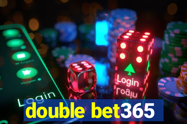 double bet365