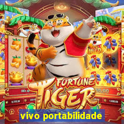 vivo portabilidade