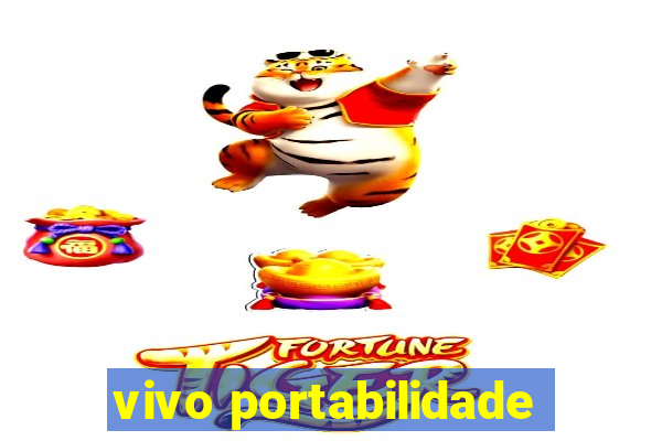 vivo portabilidade