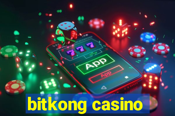 bitkong casino