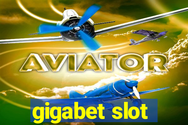 gigabet slot