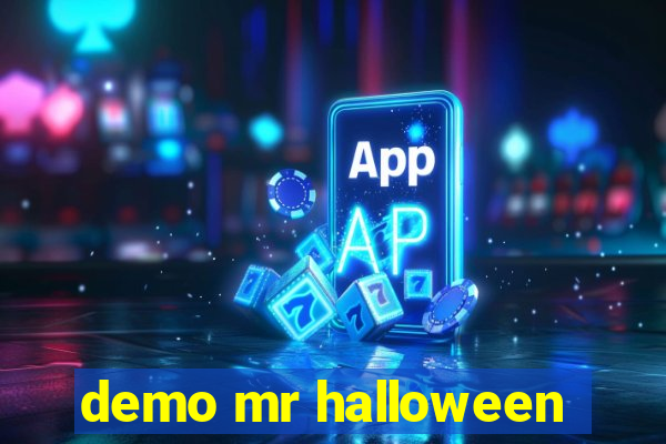 demo mr halloween