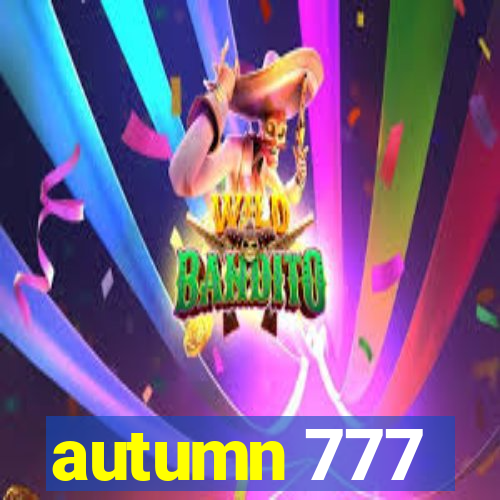 autumn 777