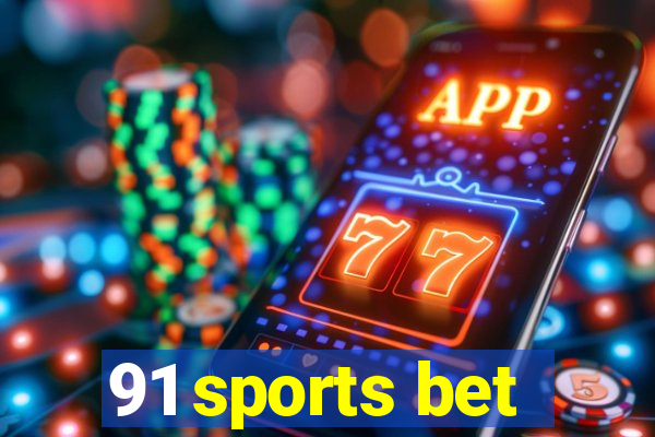 91 sports bet