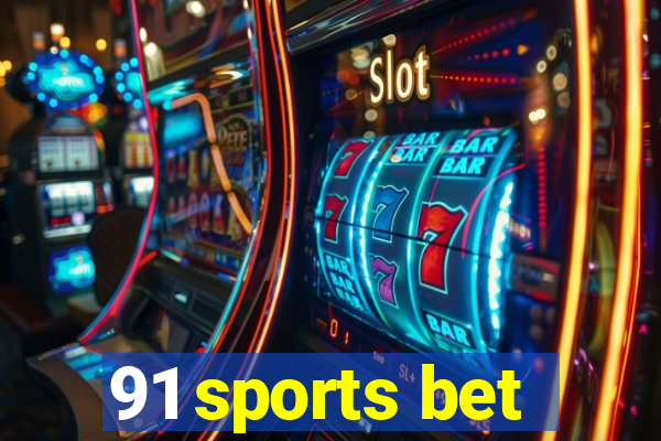 91 sports bet