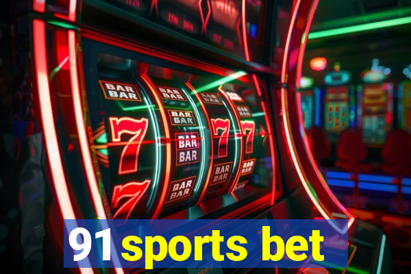 91 sports bet