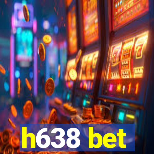 h638 bet