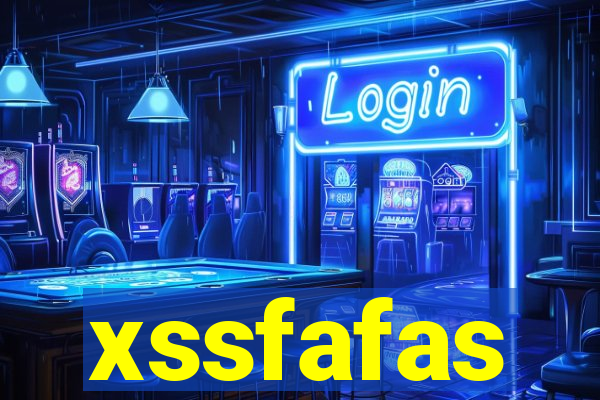 xssfafas