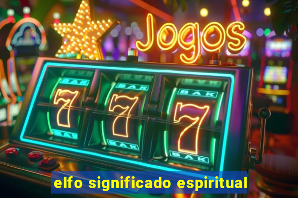 elfo significado espiritual