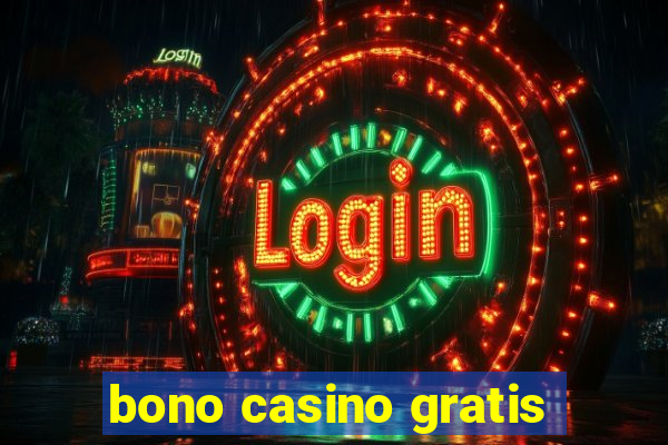 bono casino gratis