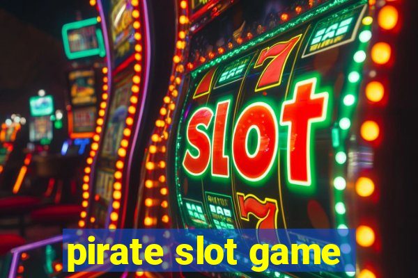 pirate slot game