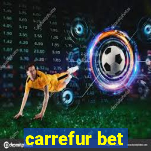 carrefur bet