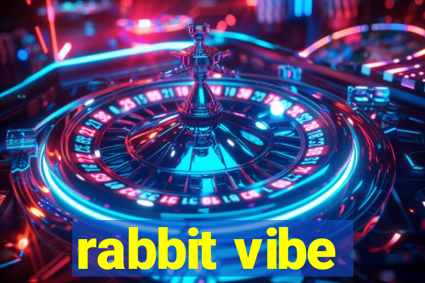 rabbit vibe